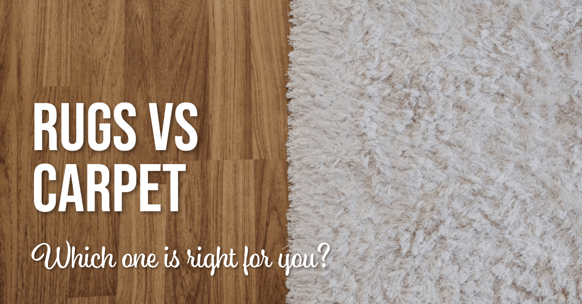 Rugs vs Carpet Which is Right for Your Home?