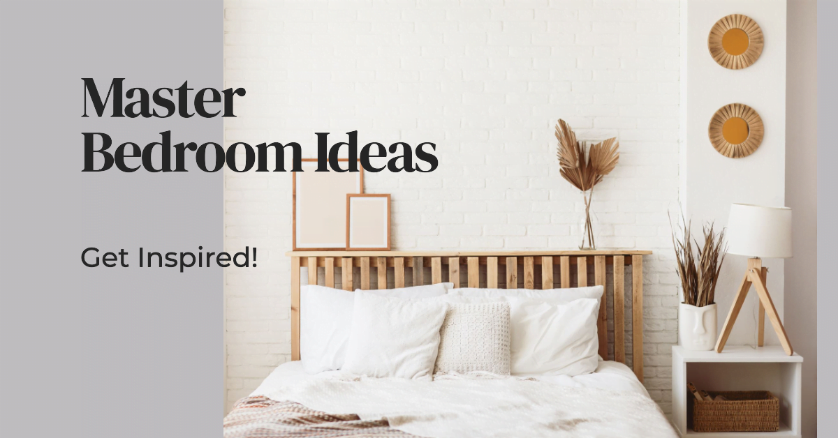 You are currently viewing Master Bedroom Ideas