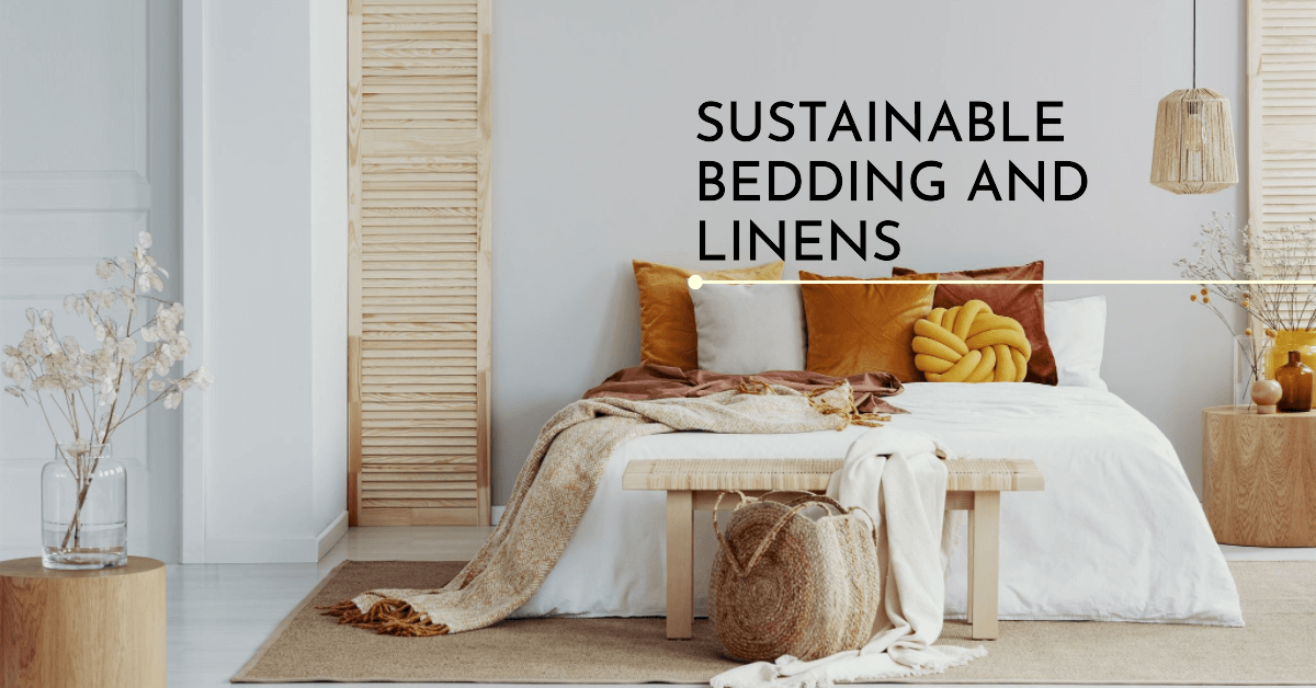 Sustainable Bedding and Linens