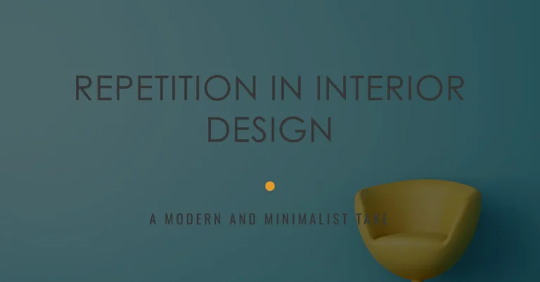 The Art of Repetition in Interior Design 7 Repetition in Interior Design